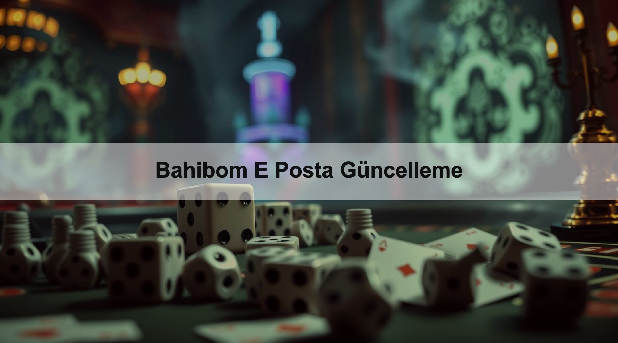 Bahibom E Posta Güncelleme